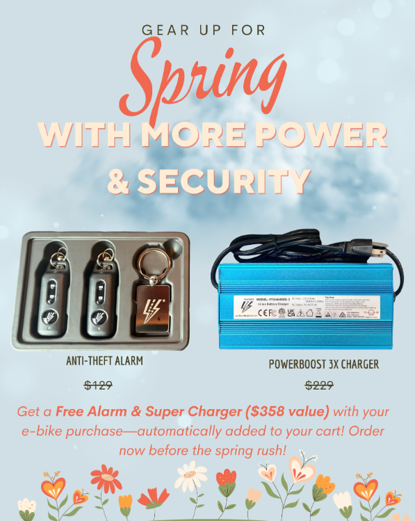 Charge Faster, Ride Safer – Limited Time Spring Offer – Sales end soon